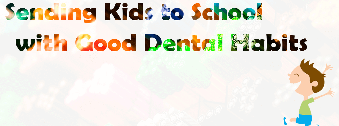 Kids Dental Habits