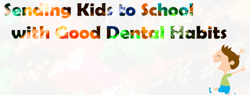 Kids Dental Habits